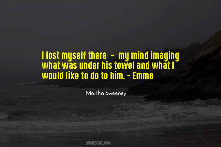 Martha Sweeney Quotes #103347