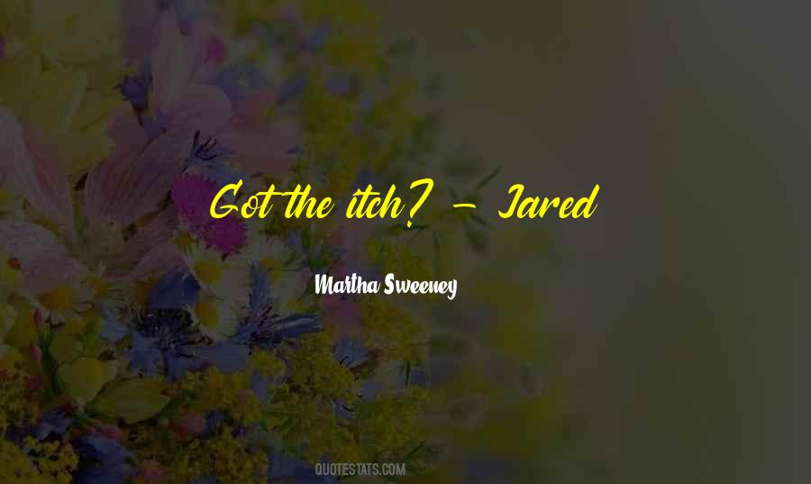 Martha Sweeney Quotes #407851