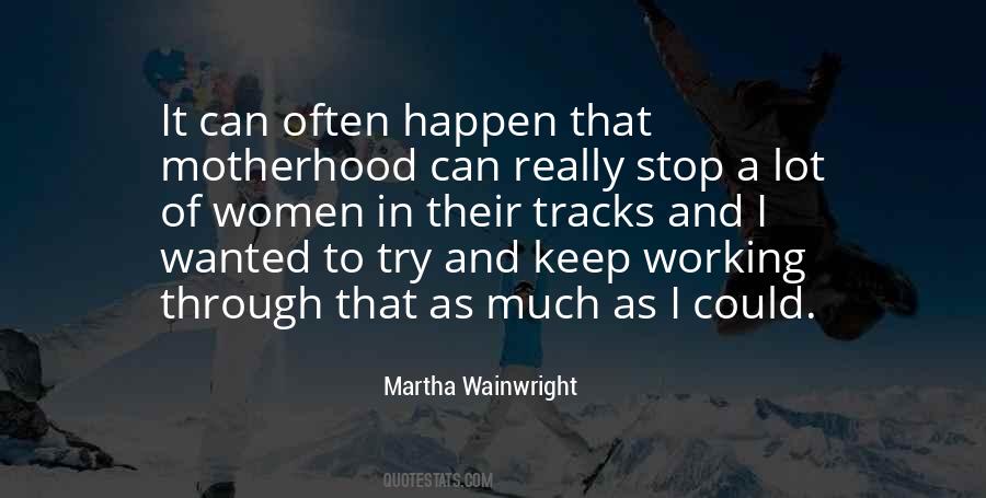 Martha Wainwright Quotes #1061390