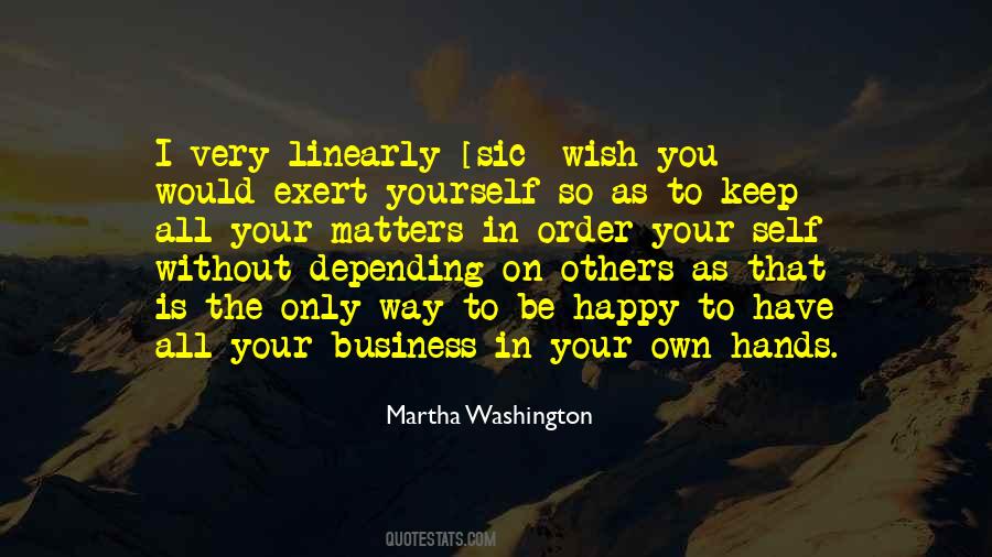 Martha Washington Quotes #1313664