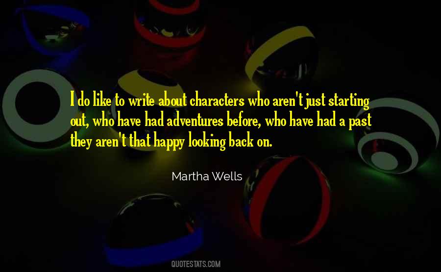 Martha Wells Quotes #1389967