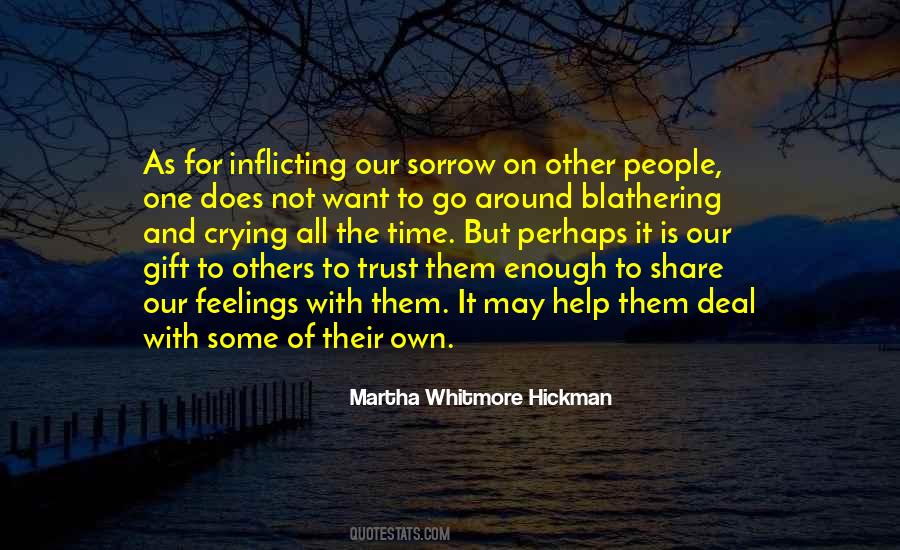 Martha Whitmore Hickman Quotes #629924
