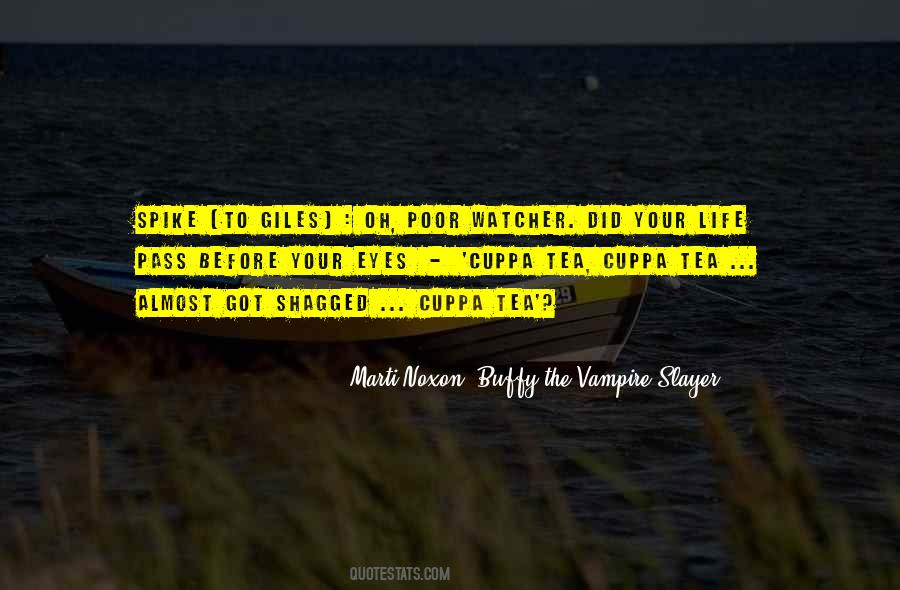 Marti Noxon, Buffy The Vampire Slayer Quotes #717474