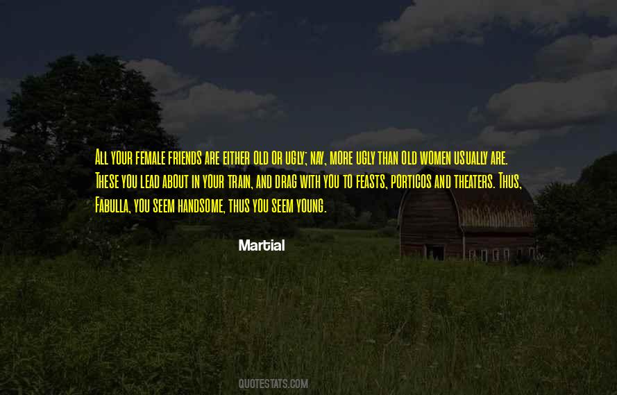 Martial Quotes #881199