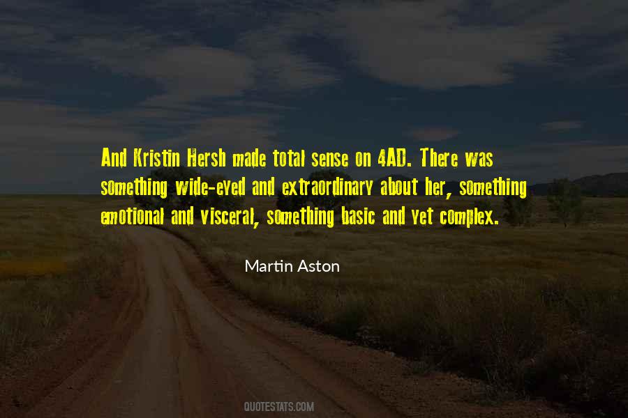 Martin Aston Quotes #384609 Martin Aston Quotes #384609