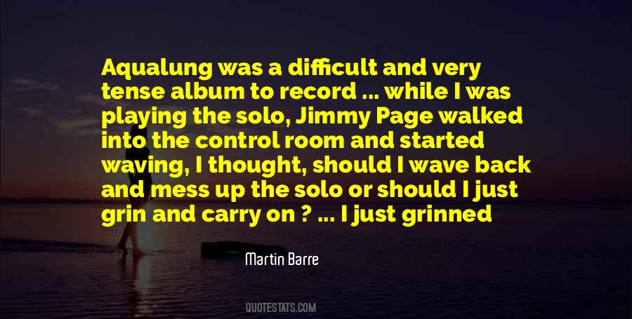 Martin Barre Quotes #1087779