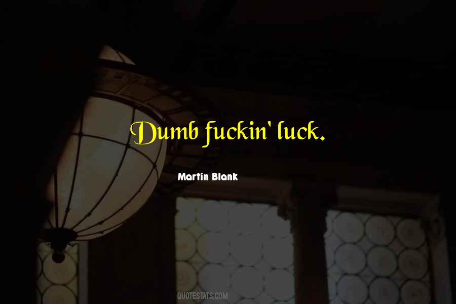 Martin Blank Quotes #658699