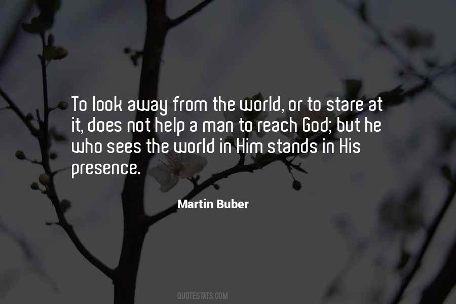 Martin Buber Quotes #1549727