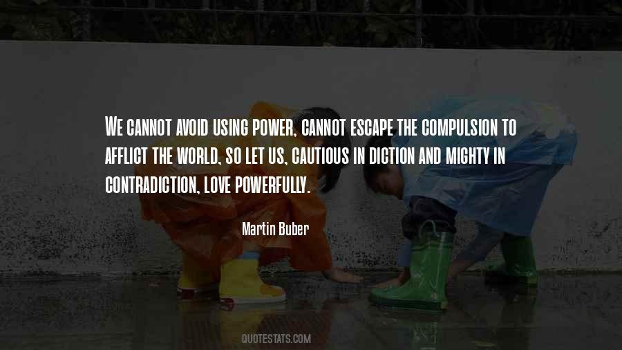 Martin Buber Quotes #1696631