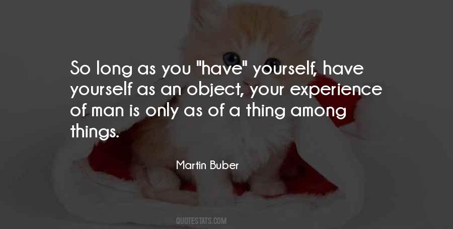 Martin Buber Quotes #273913