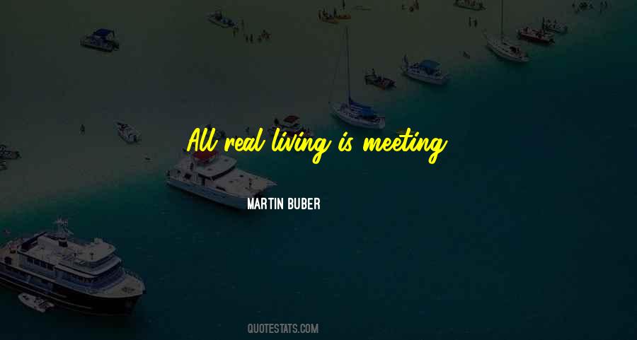 Martin Buber Quotes #396780