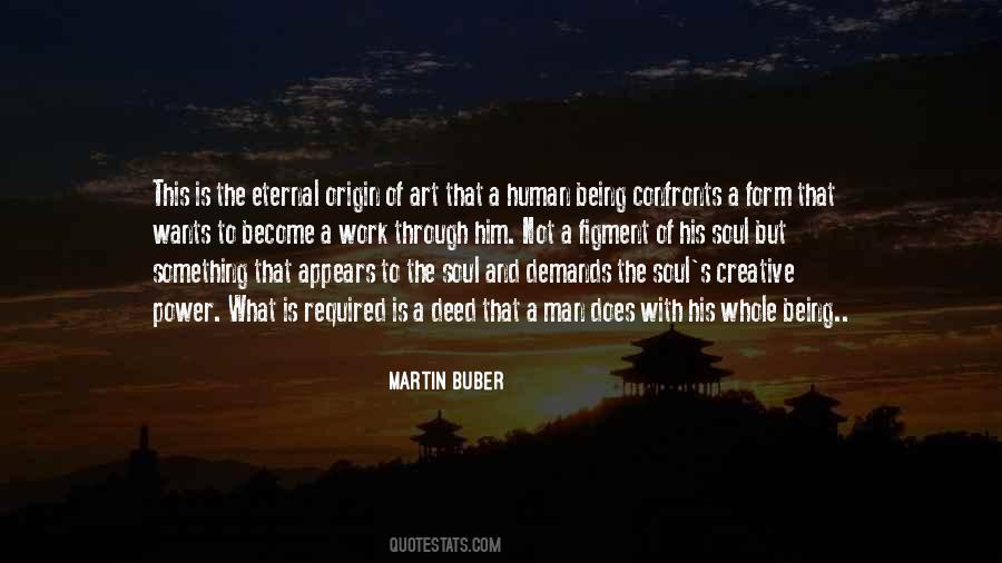 Martin Buber Quotes #678591