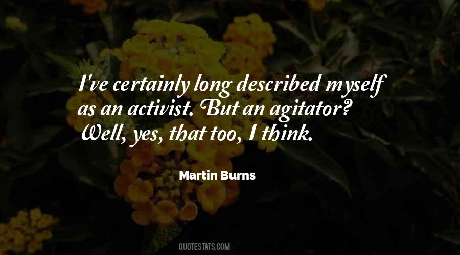 Martin Burns Quotes #1645963