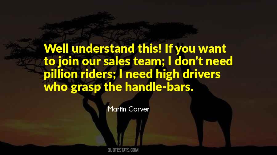 Martin Carver Quotes #337919