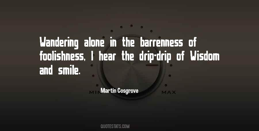 Martin Cosgrove Quotes #756082