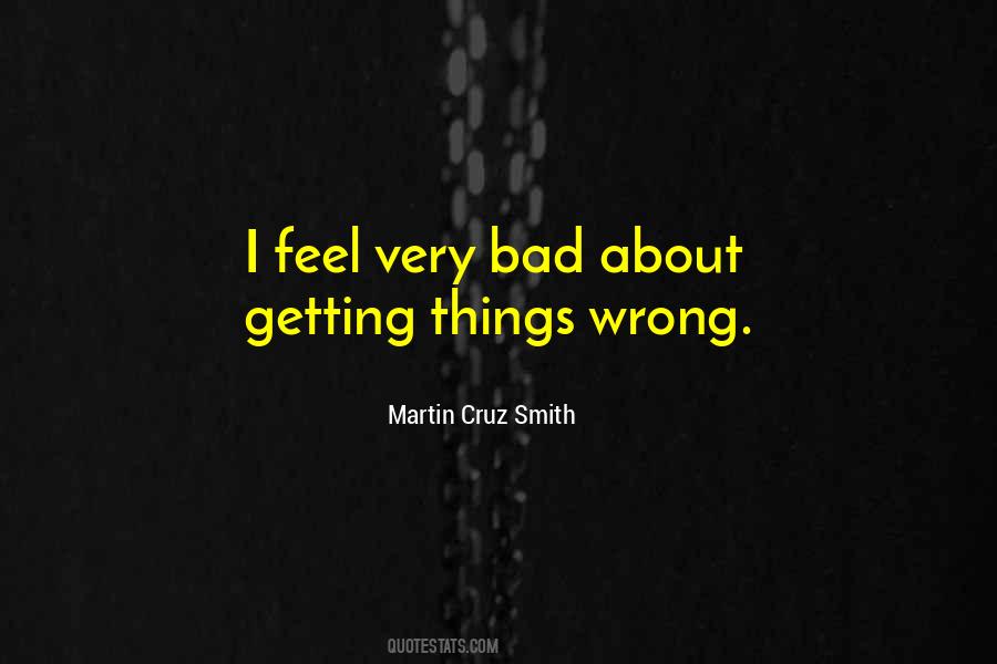 Martin Cruz Smith Quotes #1298971