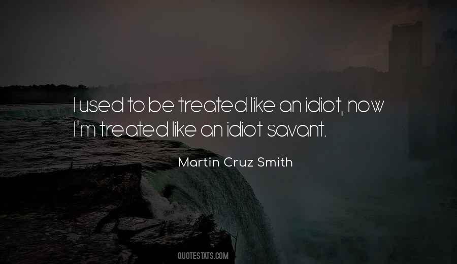 Martin Cruz Smith Quotes #1772550