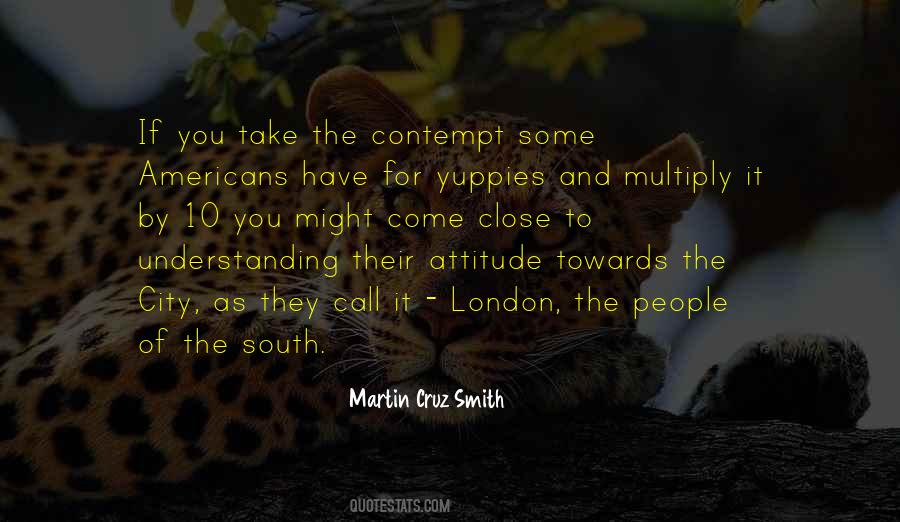 Martin Cruz Smith Quotes #950069