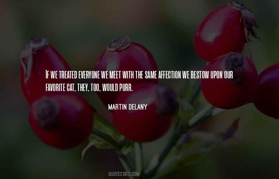 Martin Delany Quotes #1573472