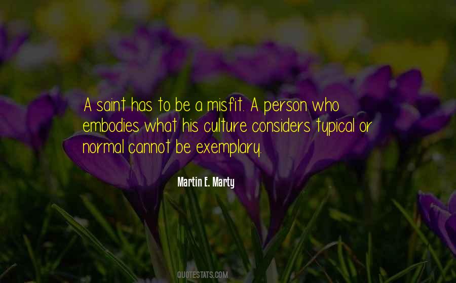Martin E. Marty Quotes #1505101