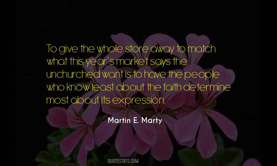 Martin E. Marty Quotes #452073