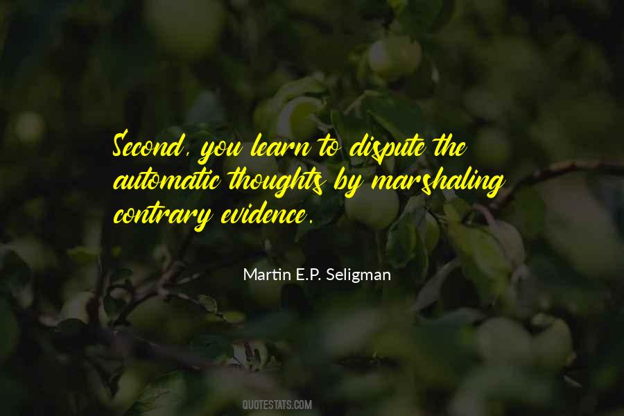 Martin E.P. Seligman Quotes #305230