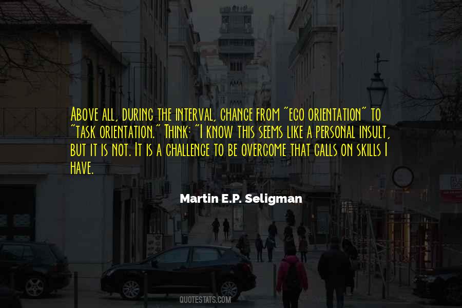 Martin E.P. Seligman Quotes #583828