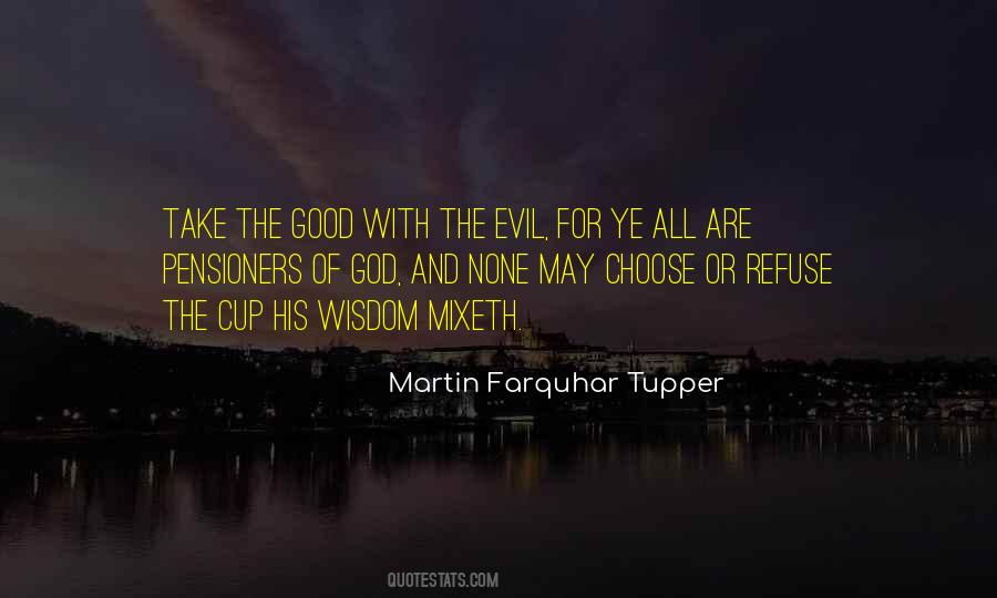 Martin Farquhar Tupper Quotes #163417