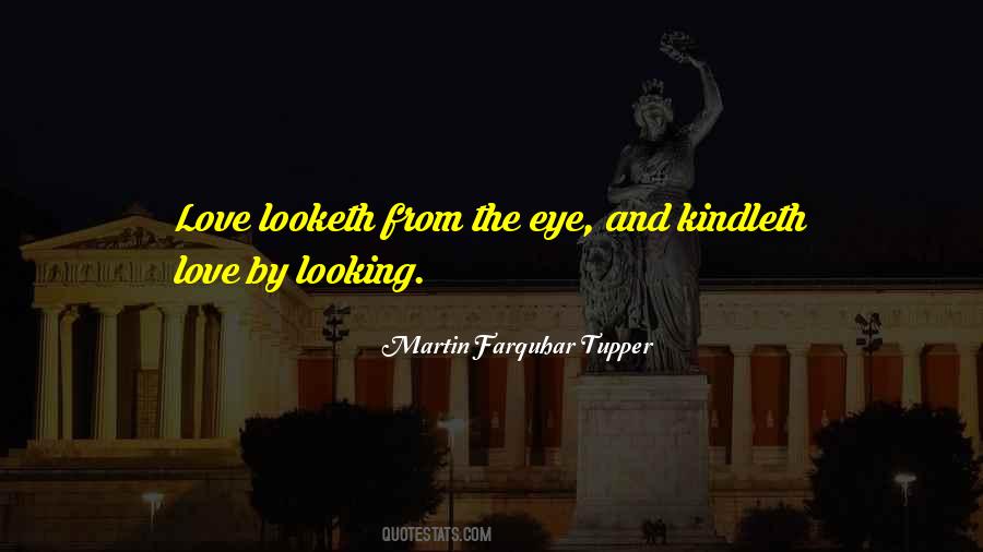 Martin Farquhar Tupper Quotes #895085