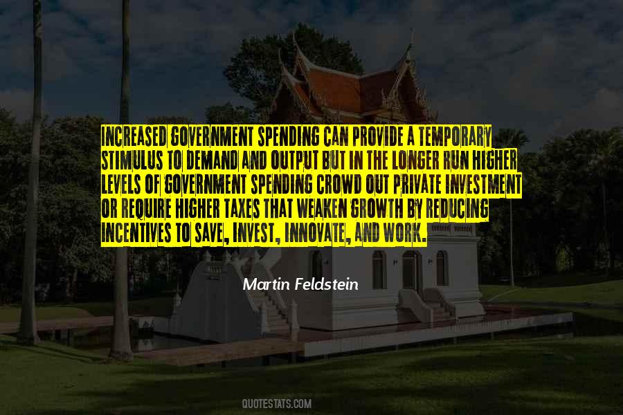 Martin Feldstein Quotes #357079