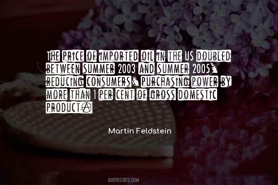 Martin Feldstein Quotes #528592