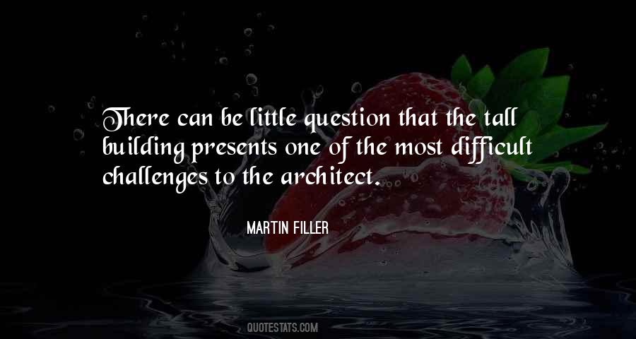 Martin Filler Quotes #220021