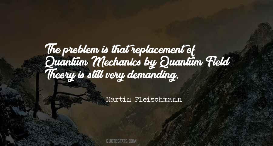 Martin Fleischmann Quotes #1056022