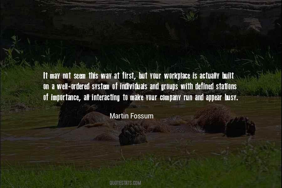 Martin Fossum Quotes #1027832
