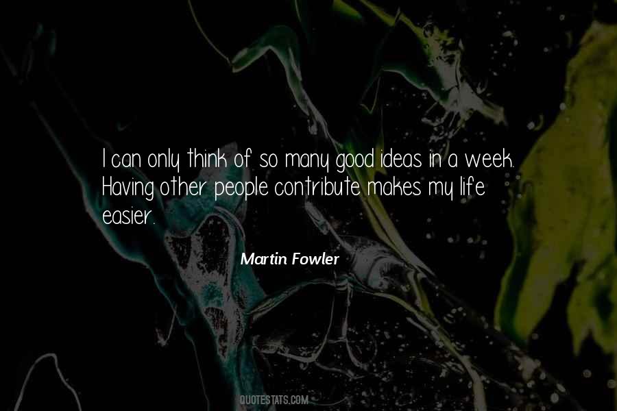 Martin Fowler Quotes #700523