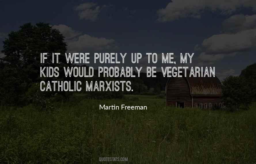 Martin Freeman Quotes #4246