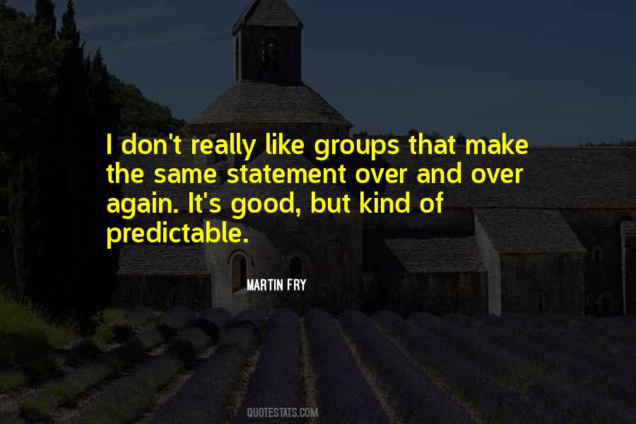 Martin Fry Quotes #1771257
