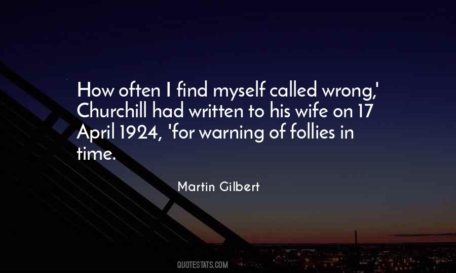 Martin Gilbert Quotes #1247359