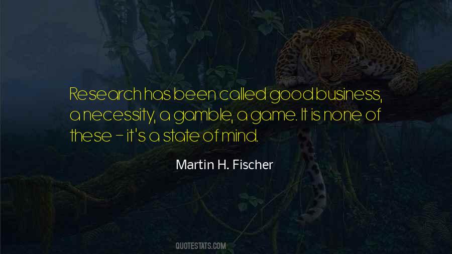 Martin H. Fischer Quotes #628287