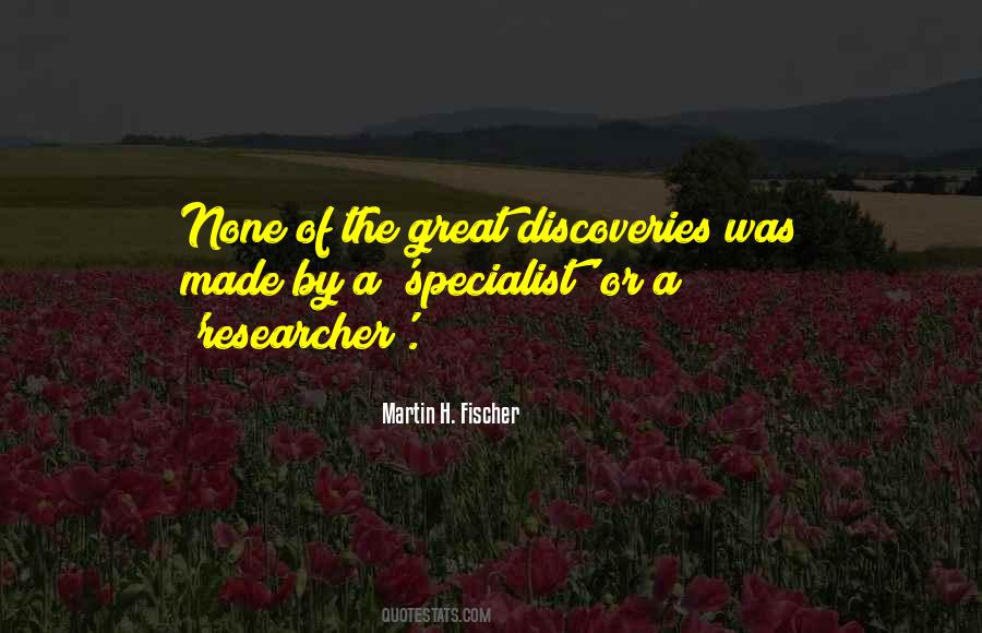 Martin H. Fischer Quotes #749941