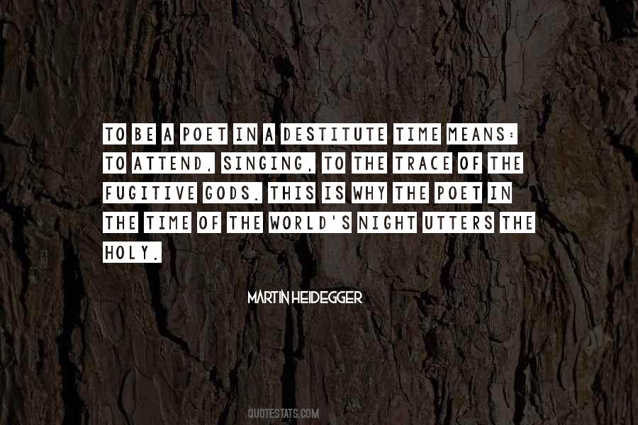 Martin Heidegger Quotes #603960