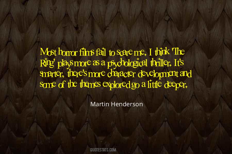 Martin Henderson Quotes #41685