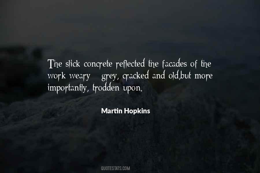 Martin Hopkins Quotes #1356562