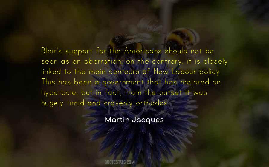 Martin Jacques Quotes #1465299
