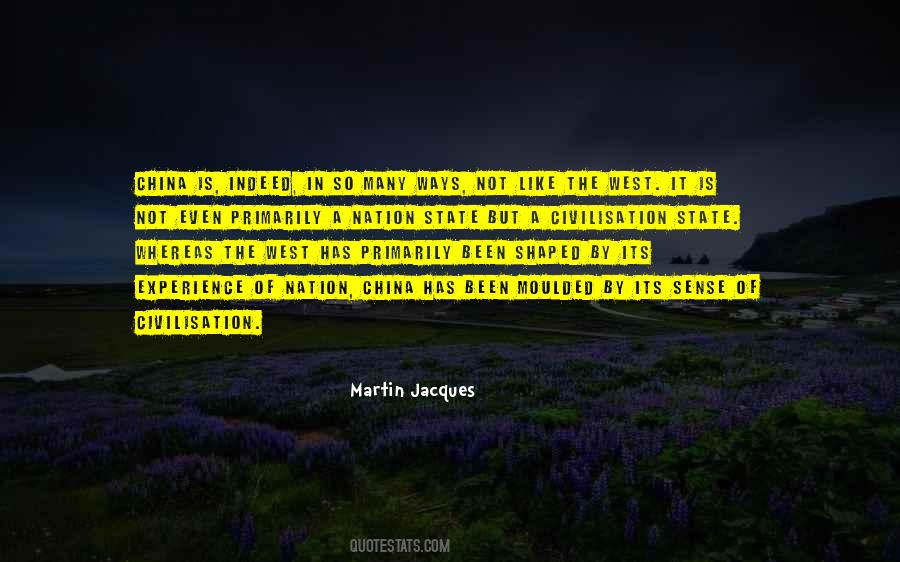Martin Jacques Quotes #1532447