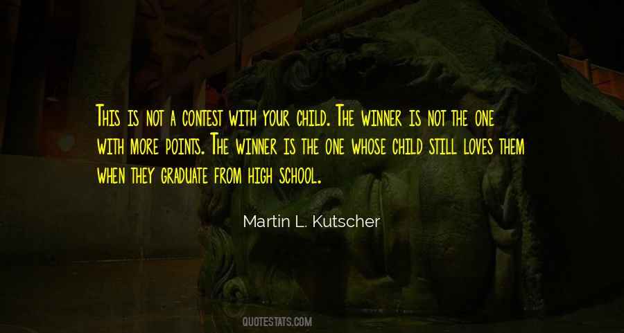 Martin L. Kutscher Quotes #1366784