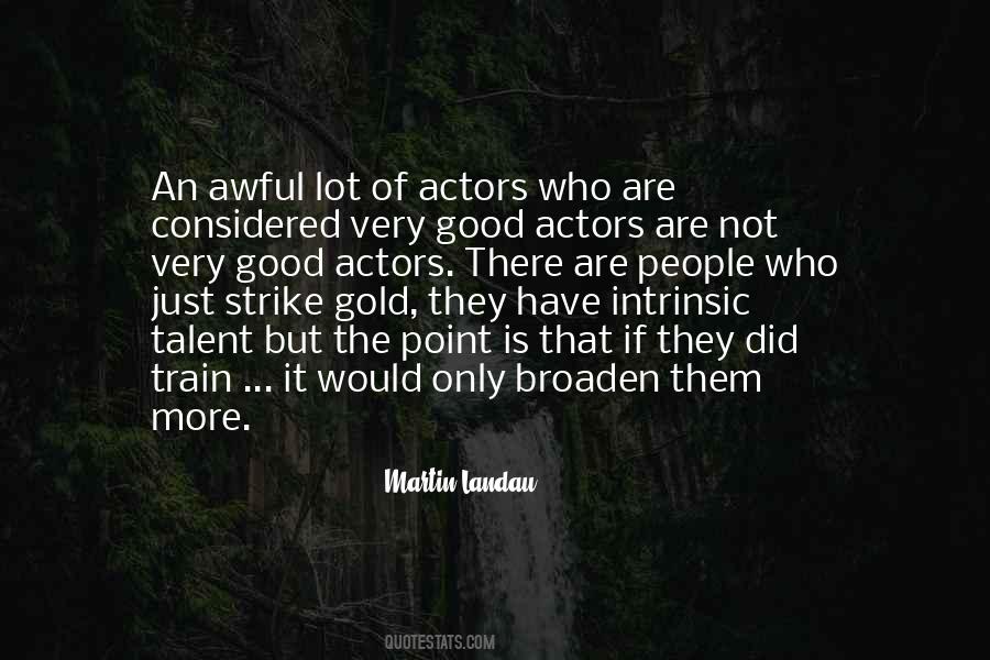 Martin Landau Quotes #1406230