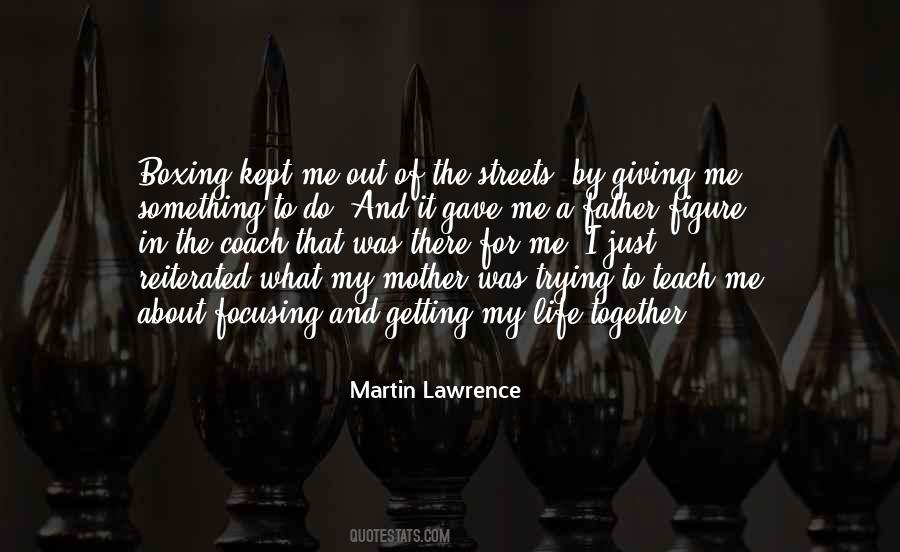 Martin Lawrence Quotes #1473965