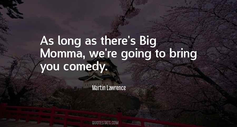 Martin Lawrence Quotes #1584817