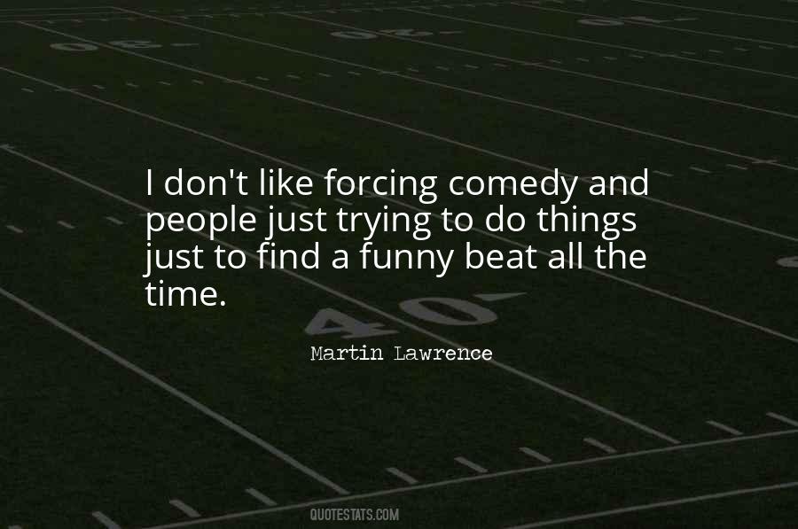 Martin Lawrence Quotes #416275
